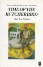 Stock image for Time of the Butcherbird for sale by HPB Inc.