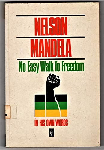 9780435907822: No Easy Walk to Freedom (African Writers Series)