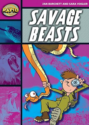 Rapid Reading: Savage Beasts (Stage 3, Level 3a) (9780435908041) by Burchett, Jan; Vogler, Sara