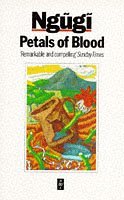 Beispielbild fr Petals of Blood (African Writers Series) zum Verkauf von ThriftBooks-Atlanta