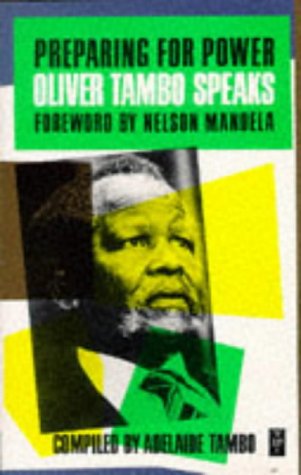 Stock image for Oliver Tambo Speaks: Preparing for Power for sale by Ammareal