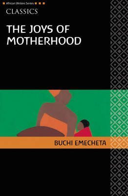 9780435909727: Joys of Motherhood, The (2nd Edition) (AWS African Writers Series)