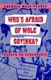 Beispielbild fr Who's Afraid of Wole Soyinka?: Essays on Censorship (African Writers Series) zum Verkauf von medimops
