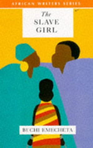 Beispielbild fr The Slave Girl (African Writers Series) zum Verkauf von WorldofBooks