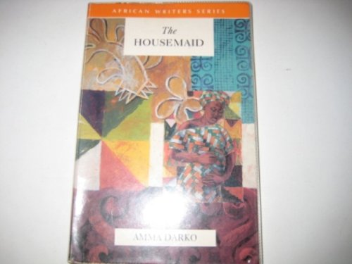 Beispielbild fr The Housemaid (Heinemann African Writers Series) zum Verkauf von WorldofBooks