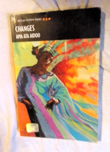 Changes: A Love Story (African Writers Series) (9780435910143) by Aidoo, Ama Ata