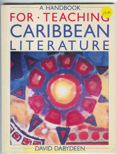 Imagen de archivo de A Handbook for Teaching Caribbean Literature a la venta por WorldofBooks