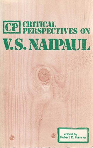 Stock image for Critical Perspectives on V.S. Naipaul for sale by AwesomeBooks