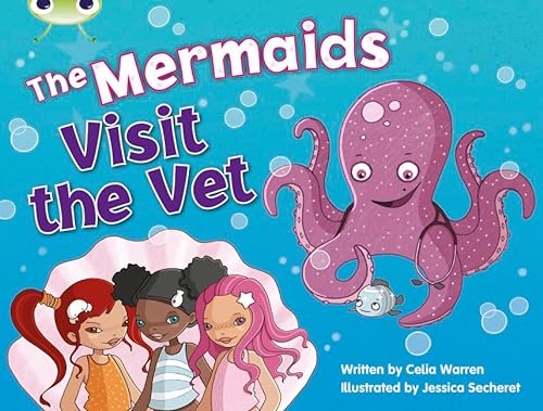 Stock image for Bug Club Guided Fiction Year 1 Blue B The Mermaids Visit the Vet for sale by WorldofBooks