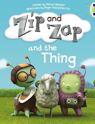 Stock image for Bug Club Guided Fiction Year 1 Yellow A Zip and Zap and The Thing for sale by WorldofBooks