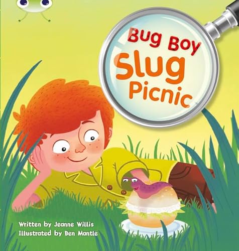 Bug Club Independent Fiction Year 1 Yellow B Bug Boy: Slug Picnic - Jeanne Willis
