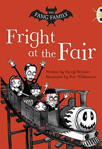Stock image for Bug Club Independent Fiction Year Two White A The Fang Family: Fright at the Fair for sale by WorldofBooks
