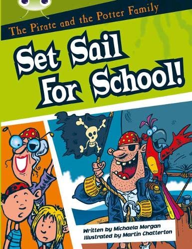 Stock image for Bug Club Guided Fiction Year Two White B The Pirate and the Potter Family: Set Sail for School for sale by WorldofBooks