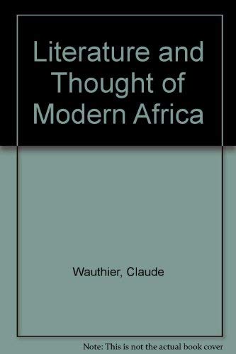 Stock image for The Literature and Thought of Modern Africa for sale by ThriftBooks-Dallas