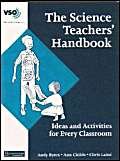 Stock image for The Science Teachers' Handbook: Ideas and Activities for Every Classroom for sale by Greener Books