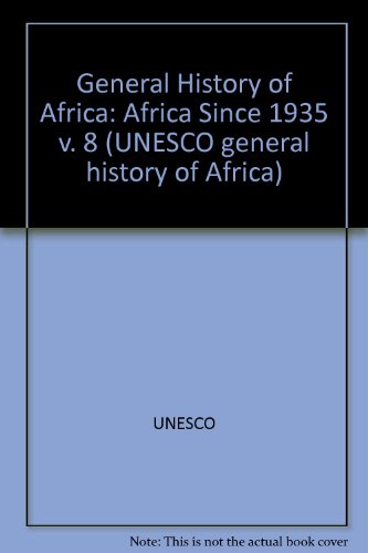 UNESCO General History of Africa: Africa Since 1935 (UNESCO General History of Africa) (9780435948146) by Ali Mazrui
