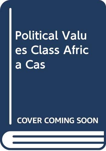 Stock image for Political Values and the Educated Class in Africa for sale by Better World Books