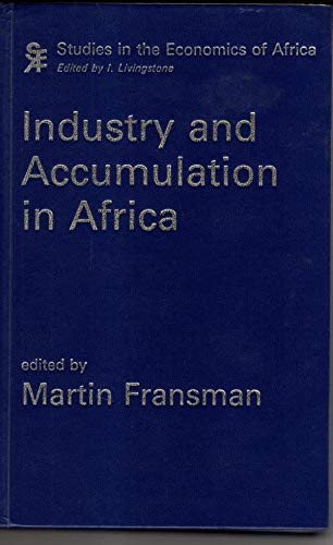 9780435971397: Industry and Accumulation in Africa (Studies in the economics of Africa)