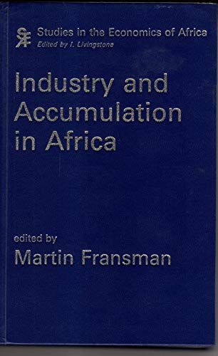 9780435971397: Industry and Accumulation in Africa (Studies in the Economics of Africa ; 11)