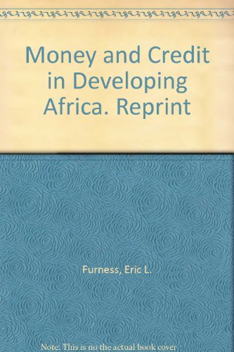 Money and Credit in Developing Africa