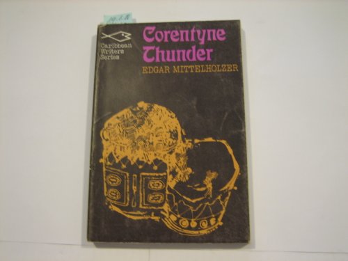 9780435985936: Corentyne Thunder (Caribbean Writers Series, 2)