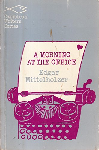 Morning at the Office Cws 11 - MITTLEHOLZER E