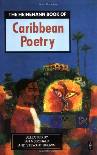 9780435988173: The Heinemann Book of Caribbean Poetry (Caribbean Writers Series)