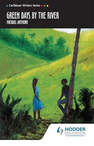 9780435989552: Green Days by the River (Caribbean Writers Series)