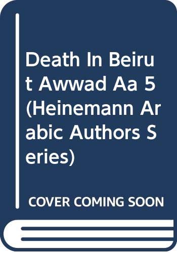 Beispielbild fr Death in Beirut: A novel (Arab authors ; 5) zum Verkauf von Wonder Book