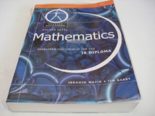 9780435994419: Pearson Baccalaureate: Higher Level Mathematics for the IB Diploma (Pearson International Baccalaureate Diploma: International Editions)