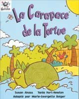 Heinemann Galaxie Readers: La Carapace De La Tortue (French Edition) (9780435997922) by Akass, Susan