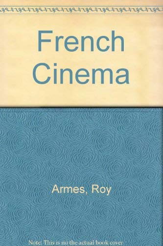Beispielbild fr French Cinema zum Verkauf von HALCYON BOOKS