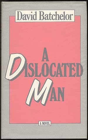 Beispielbild fr A DISLOCATED MAN. zum Verkauf von Burwood Books