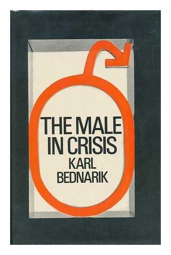 Beispielbild fr The Male in Crisis zum Verkauf von Better World Books