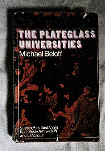 Beispielbild fr The Plateglass Universities zum Verkauf von Anybook.com