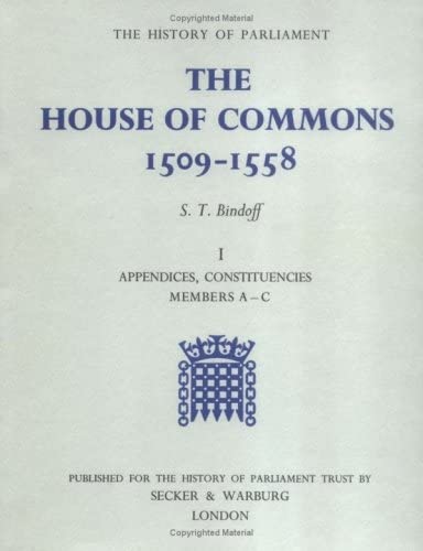 Imagen de stock para The History of Parliament: The House of Commons, 1509-1558 [3 vols]