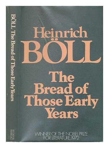 Stock image for The Bread of Those Early Years for sale by Better World Books