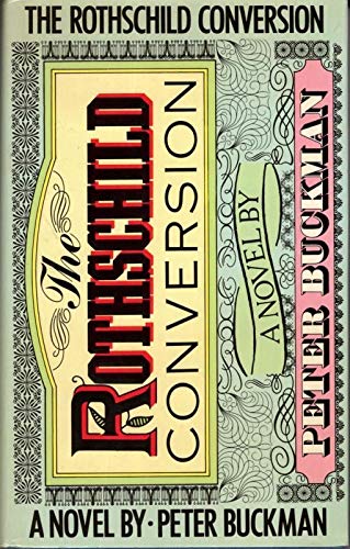 The Rothschild Conversion (Inscribed & Signed By Author)