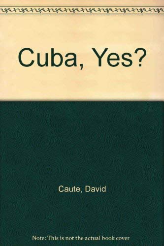 Stock image for Cuba, yes? for sale by Hay-on-Wye Booksellers