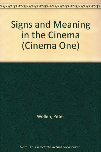 Beispielbild fr Signs and Meaning in the Cinema (Cinema One S.) zum Verkauf von Anybook.com