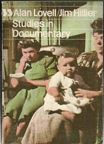 Studies in documentary (Cinema one, 21) (9780436099199) by Lovell, Alan;Hillier, Jim