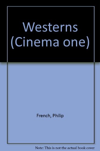 Beispielbild fr Westerns: Aspects of a Movie Genre (Cinema One) (Volume 25) zum Verkauf von Anybook.com