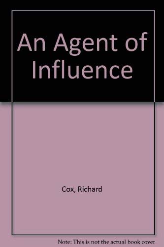 9780436109898: An Agent of Influence