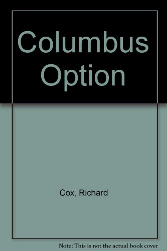 The Columbus option (9780436109904) by Cox, Richard Hubert Francis