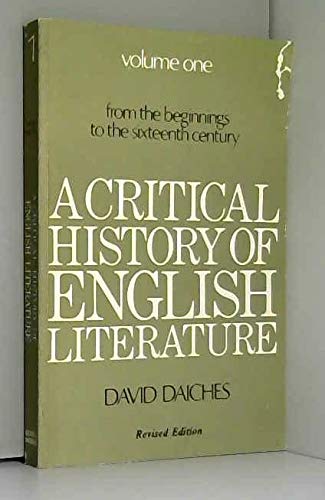 Beispielbild fr A Critical History of English Literature: v. 1: from beginnings to the 16th Century zum Verkauf von WorldofBooks