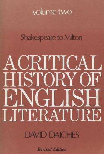 Beispielbild fr A Critical History of English Literature: Shakespeare to Milton (Volume 2) zum Verkauf von Anybook.com