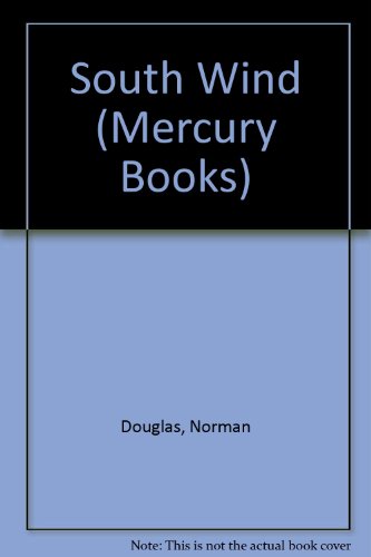 South Wind (Mercury Books) (9780436132032) by Norman Douglas