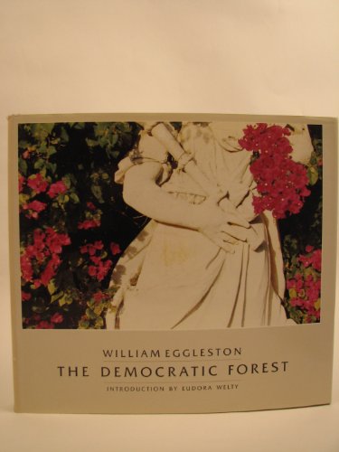 william eggleston - democratic forest - AbeBooks