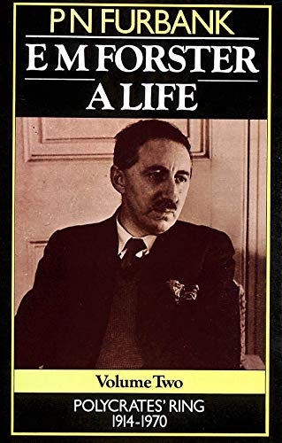 Stock image for EM Forster A Life. VOLUME TWO : POLYCRATE'S RING 1914 - 1970: v. 2 for sale by Goldstone Books