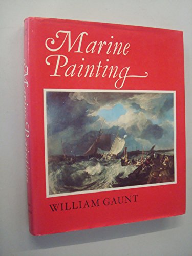 Stock image for Marine painting: An historical survey for sale by RIVERLEE BOOKS